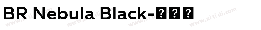 BR Nebula Black字体转换